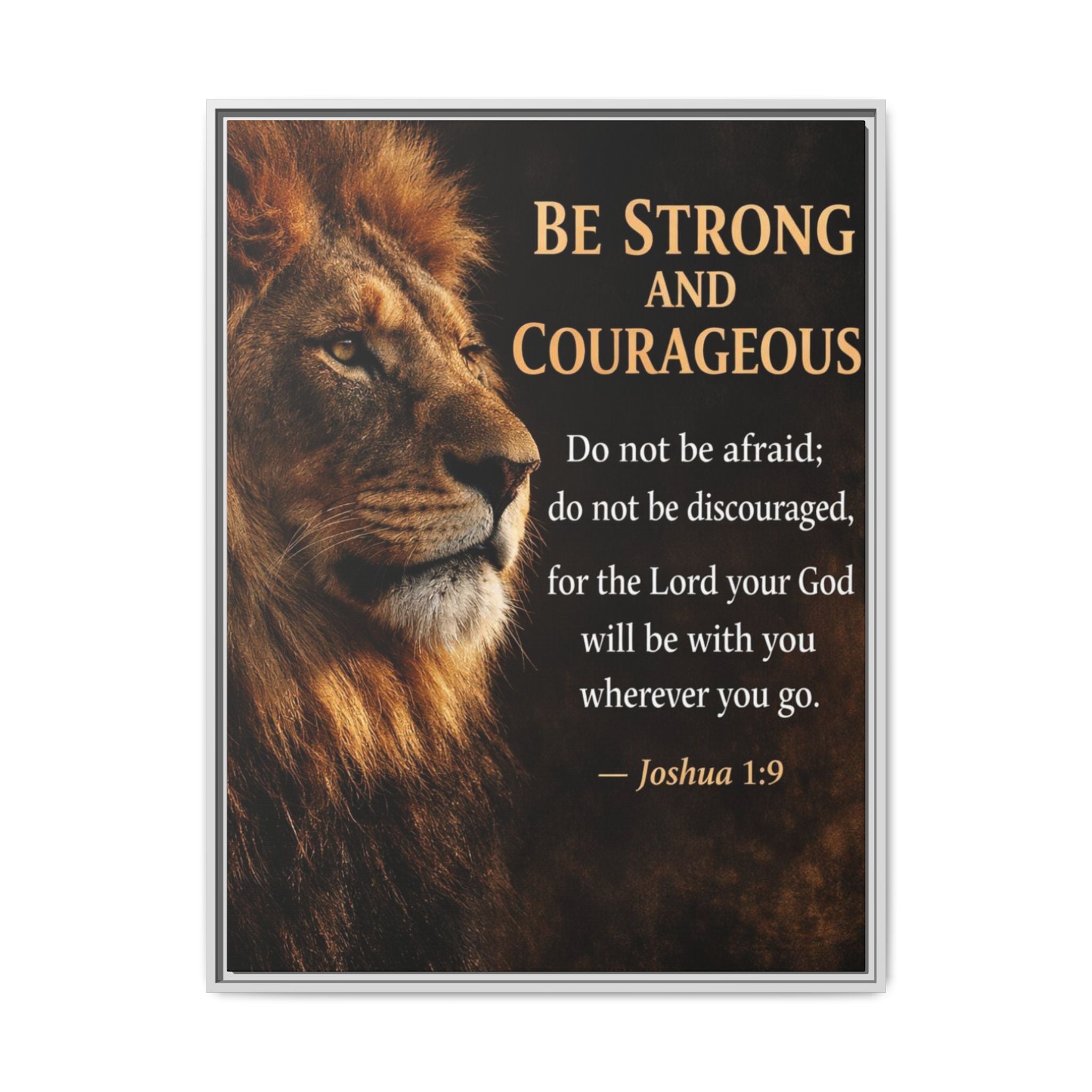 Framed Canvas Wall Art — "Be Strong and Courageous" Lion Joshua 1:9 Inspirational FAITH Art