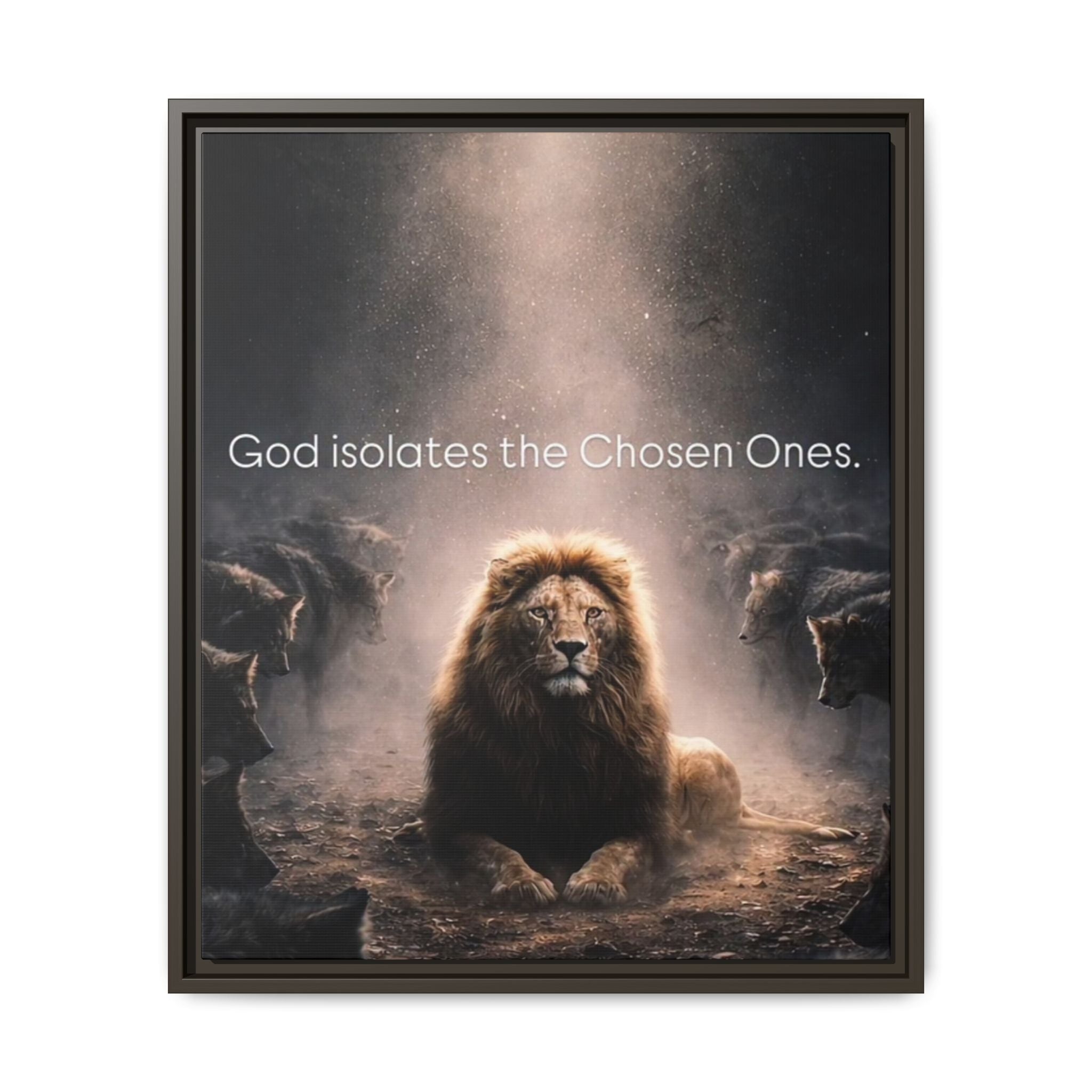 Lion Wall Art - "God Isolate The Chosen Ones" Matte Canvas Framed