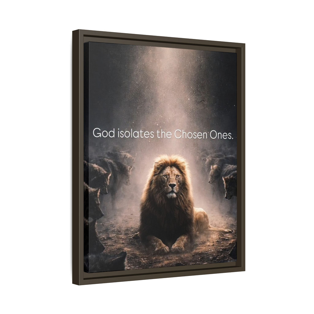 Lion Wall Art - "God Isolate The Chosen Ones" Matte Canvas Framed