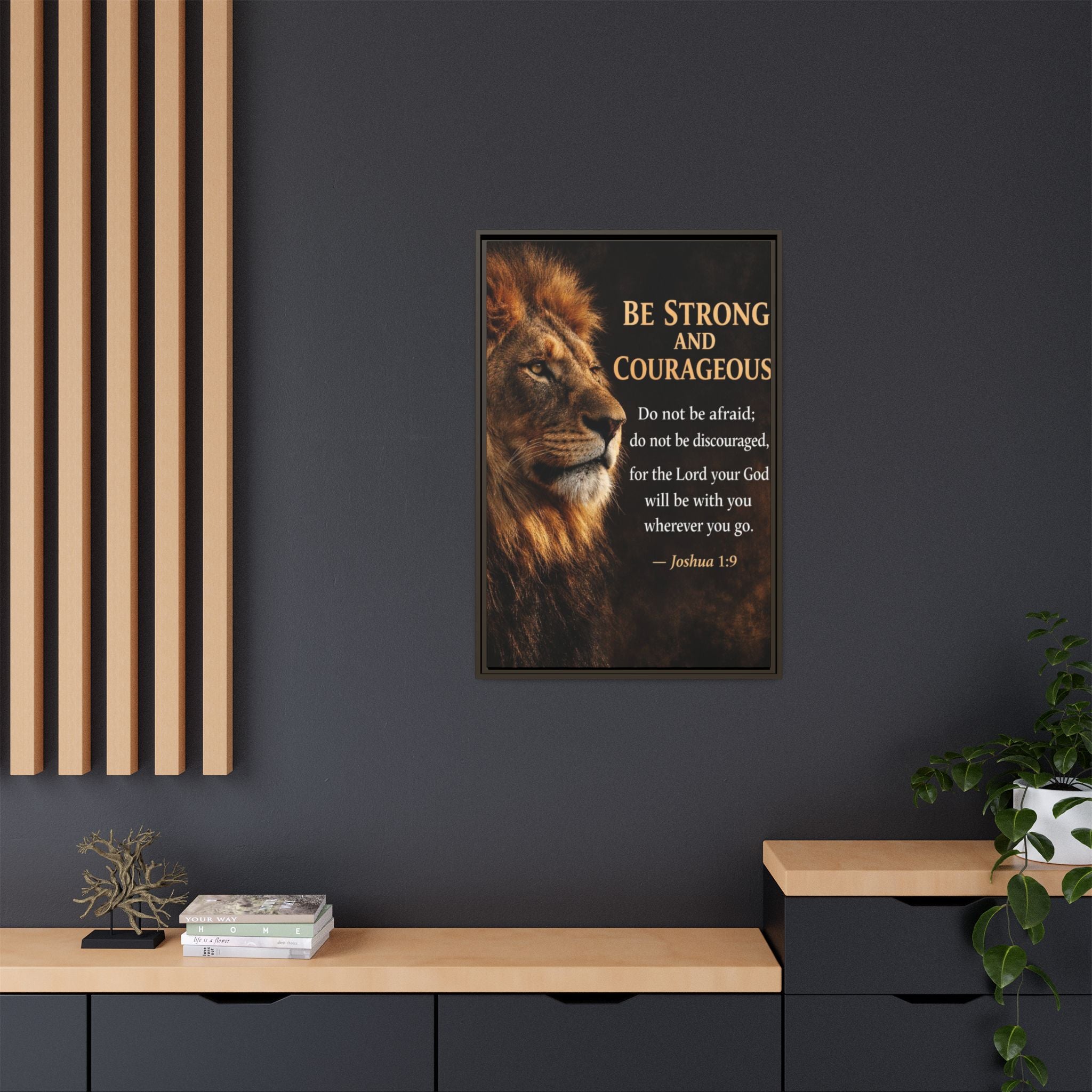Framed Canvas Wall Art — "Be Strong and Courageous" Lion Joshua 1:9 Inspirational FAITH Art
