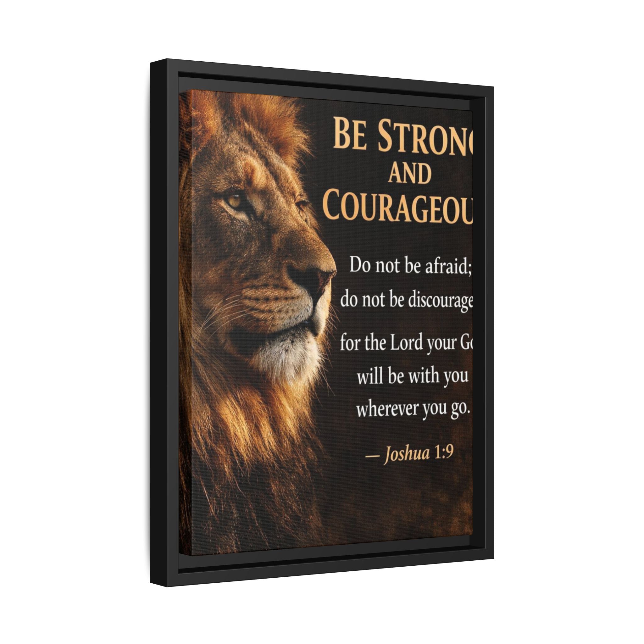 Framed Canvas Wall Art — "Be Strong and Courageous" Lion Joshua 1:9 Inspirational FAITH Art