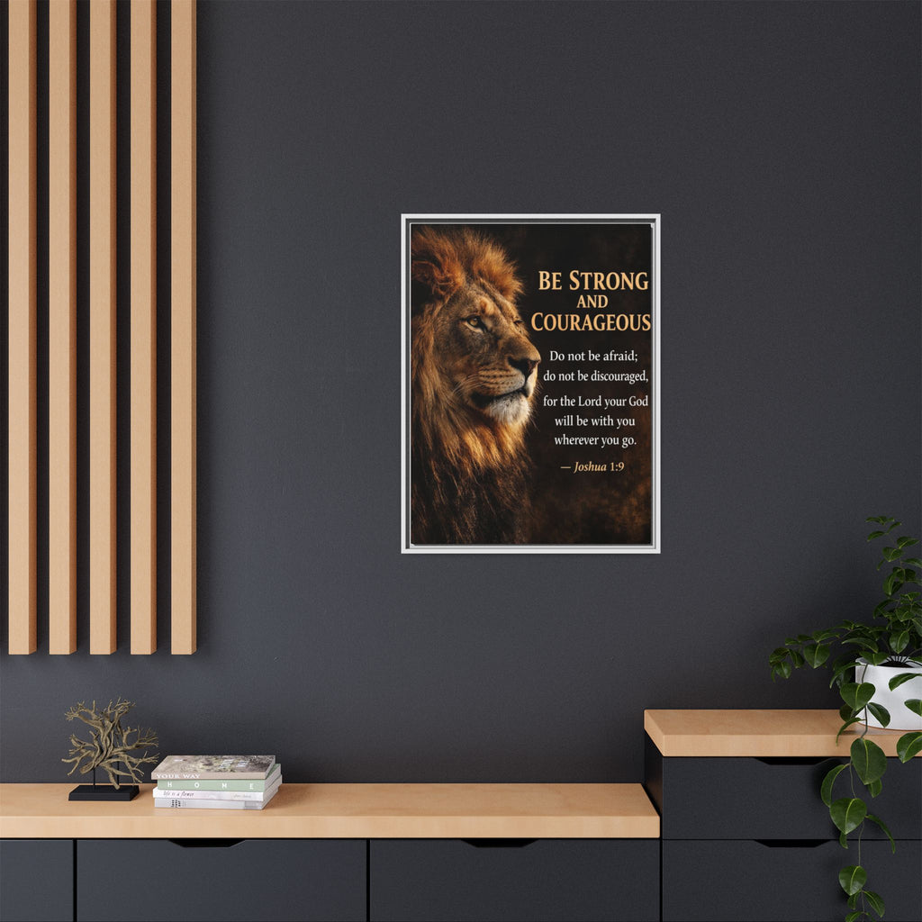 Framed Lion Canvas Print - "Be Strong and Courageous" Joshua 1:9 Inspirational Wall Art