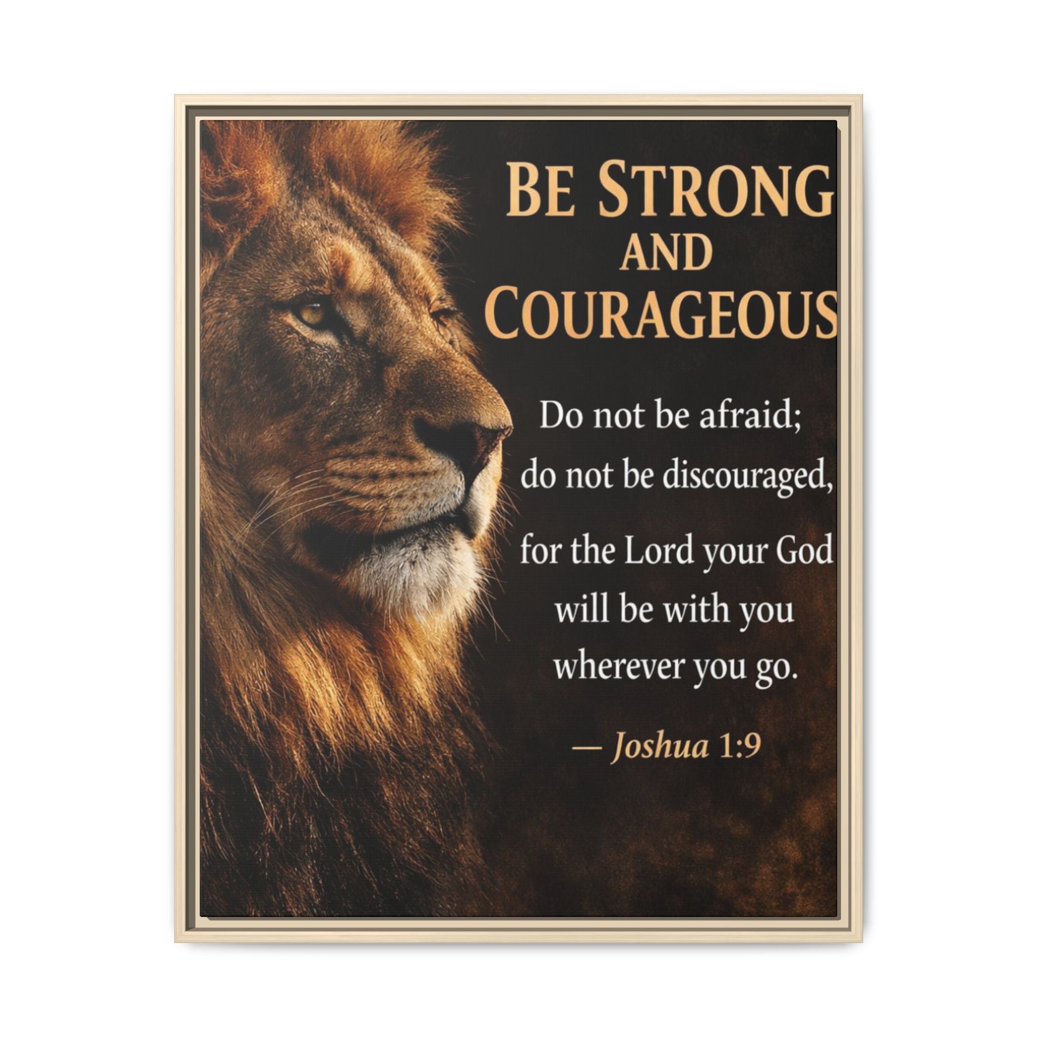Framed Canvas Wall Art — "Be Strong and Courageous" Lion Joshua 1:9 Inspirational FAITH Art