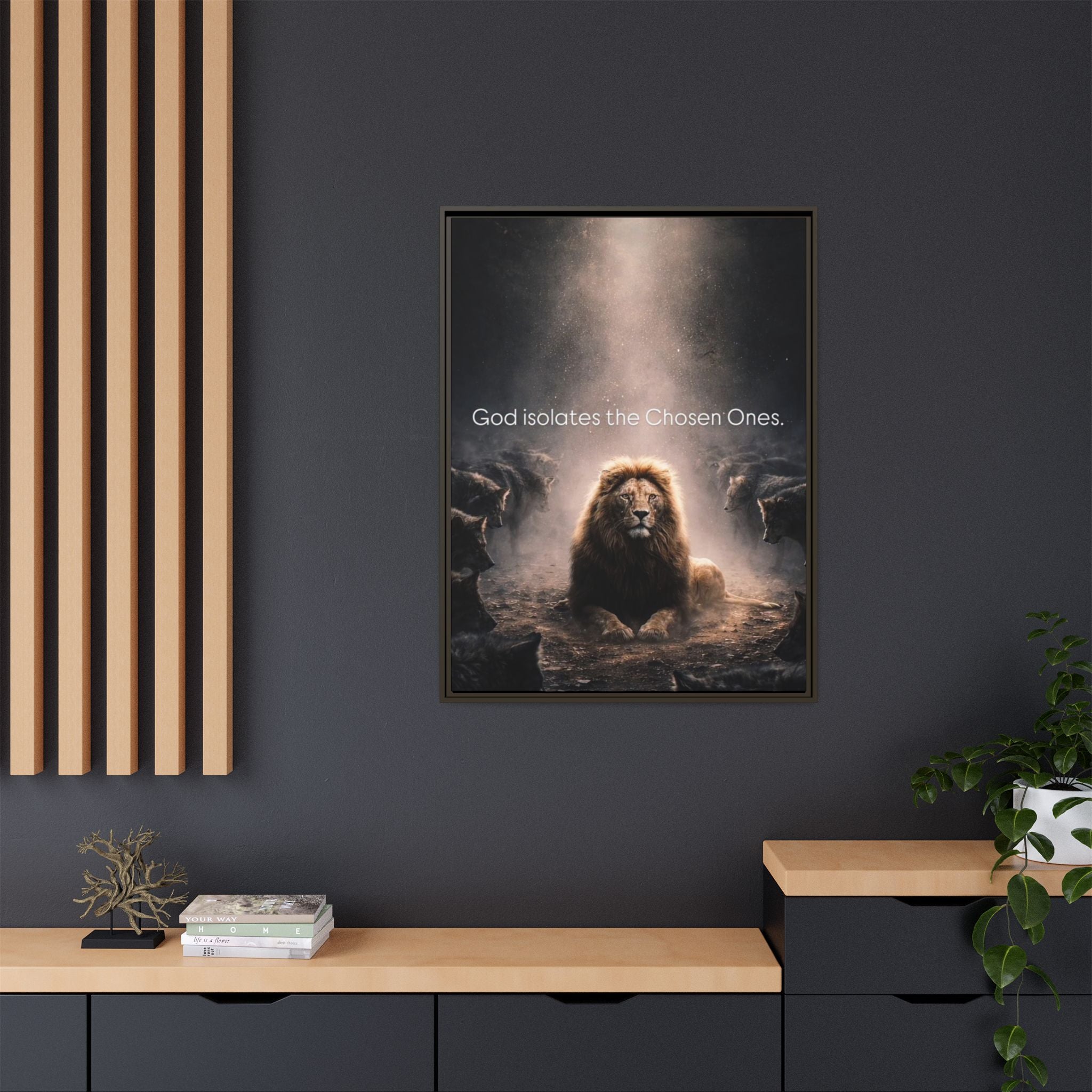 Lion Wall Art - "God Isolate The Chosen Ones" Matte Canvas Framed