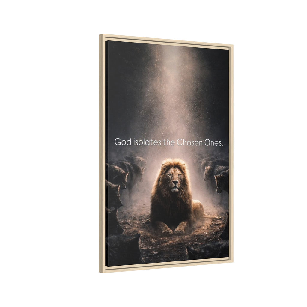 Lion Wall Art - "God Isolate The Chosen Ones" Matte Canvas Framed