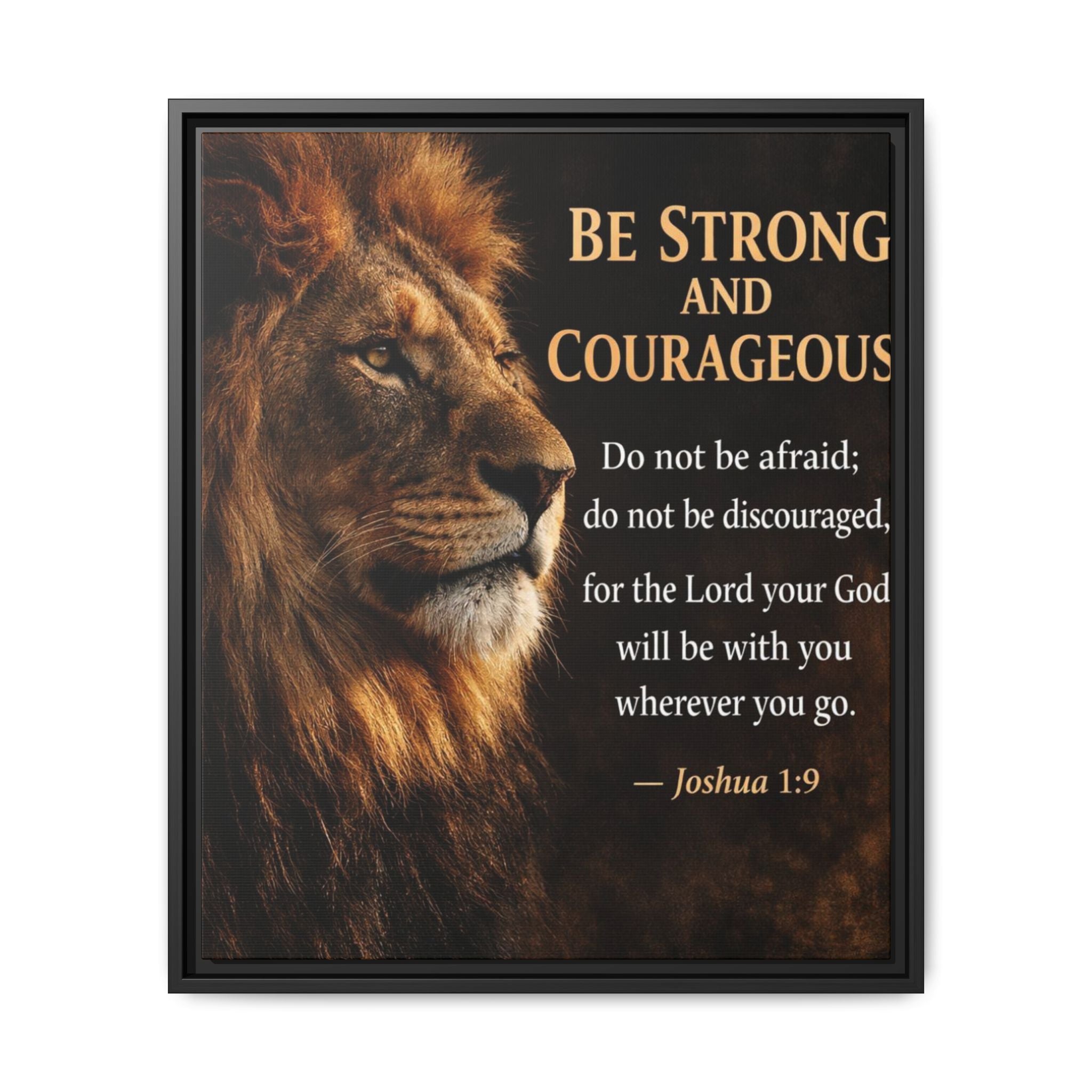 Framed Lion Canvas Print - "Be Strong and Courageous" Joshua 1:9 Inspirational Wall Art