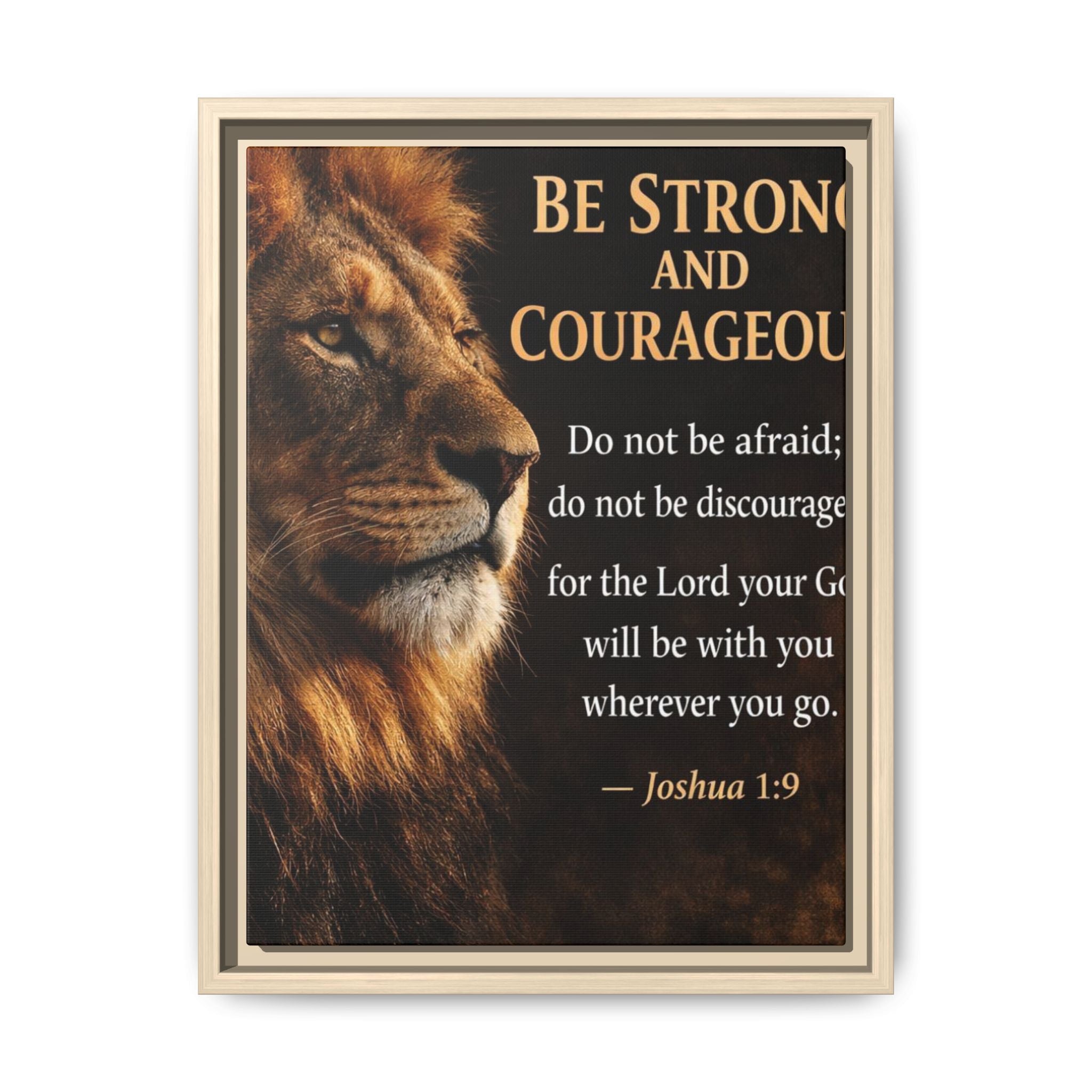 Framed Canvas Wall Art — "Be Strong and Courageous" Lion Joshua 1:9 Inspirational FAITH Art