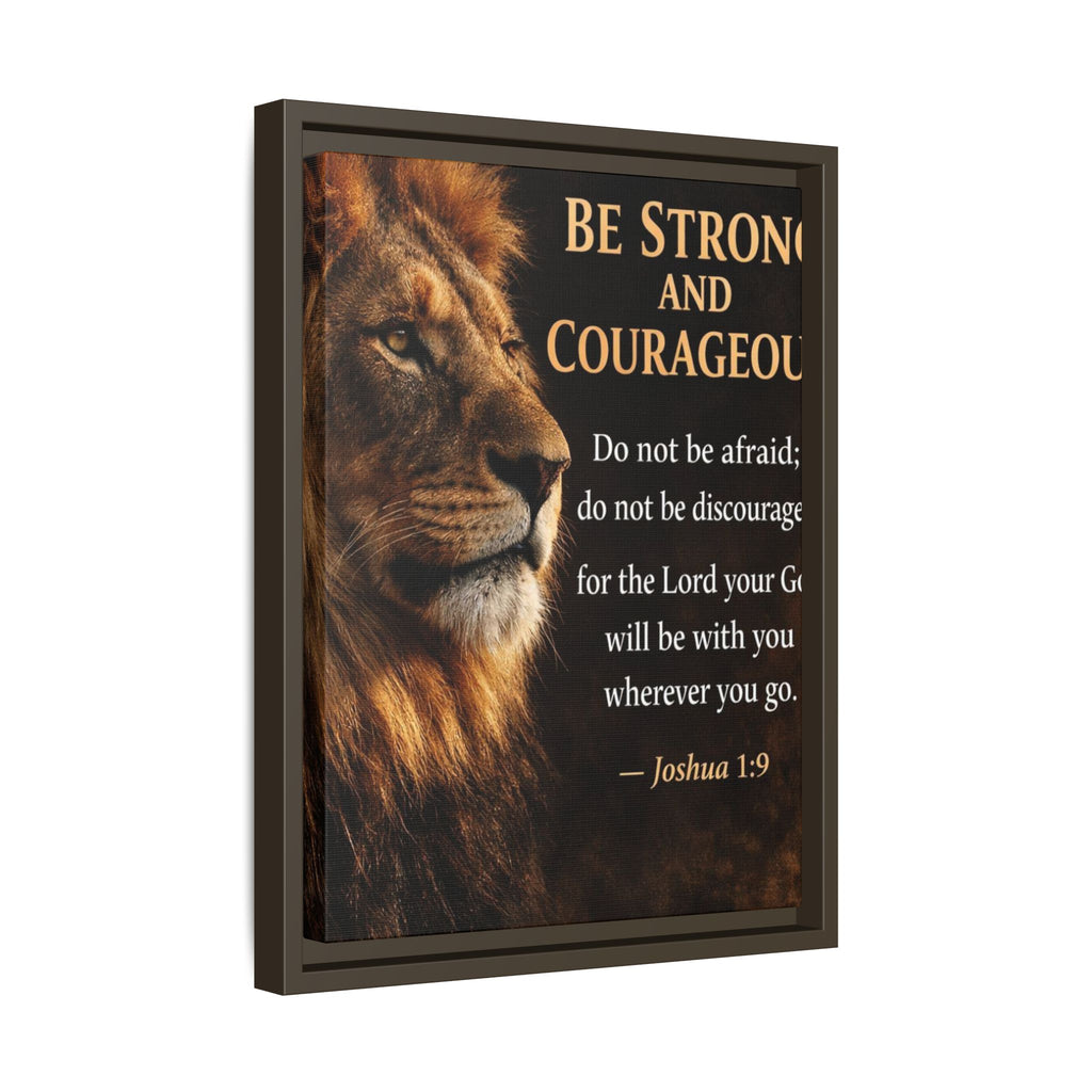 Framed Canvas Wall Art — "Be Strong and Courageous" Lion Joshua 1:9 Inspirational FAITH Art