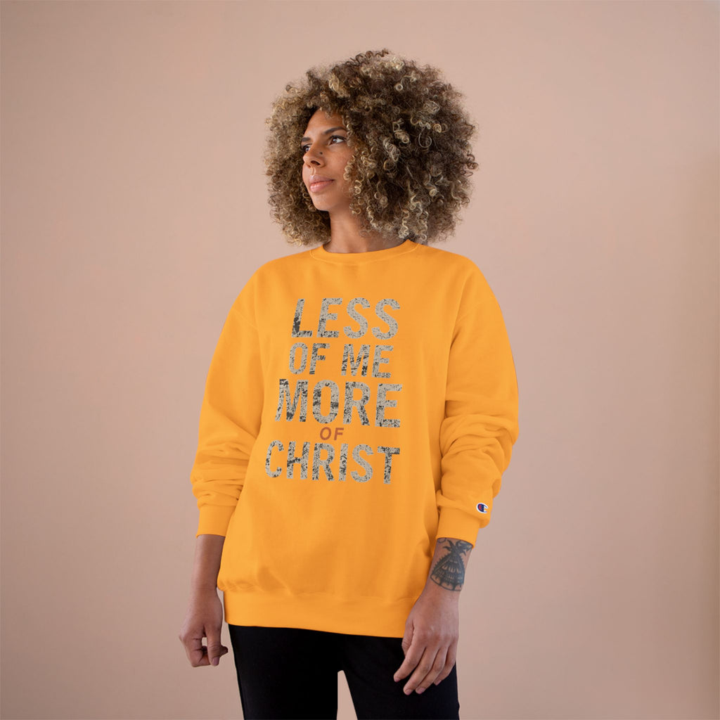 Christian Sweatshirt — "Less of Me, More of Christ" Inspirational Crewneck