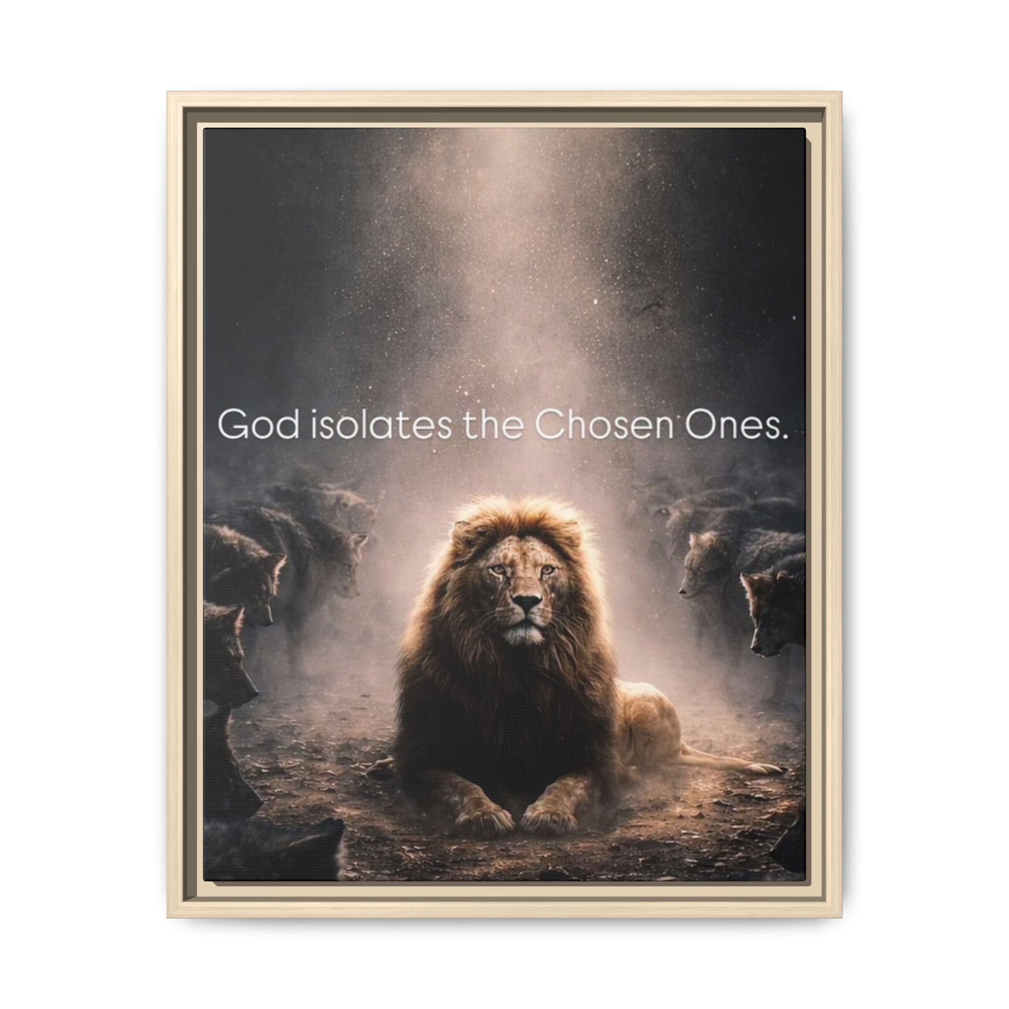 Lion Wall Art - "God Isolate The Chosen Ones" Matte Canvas Framed