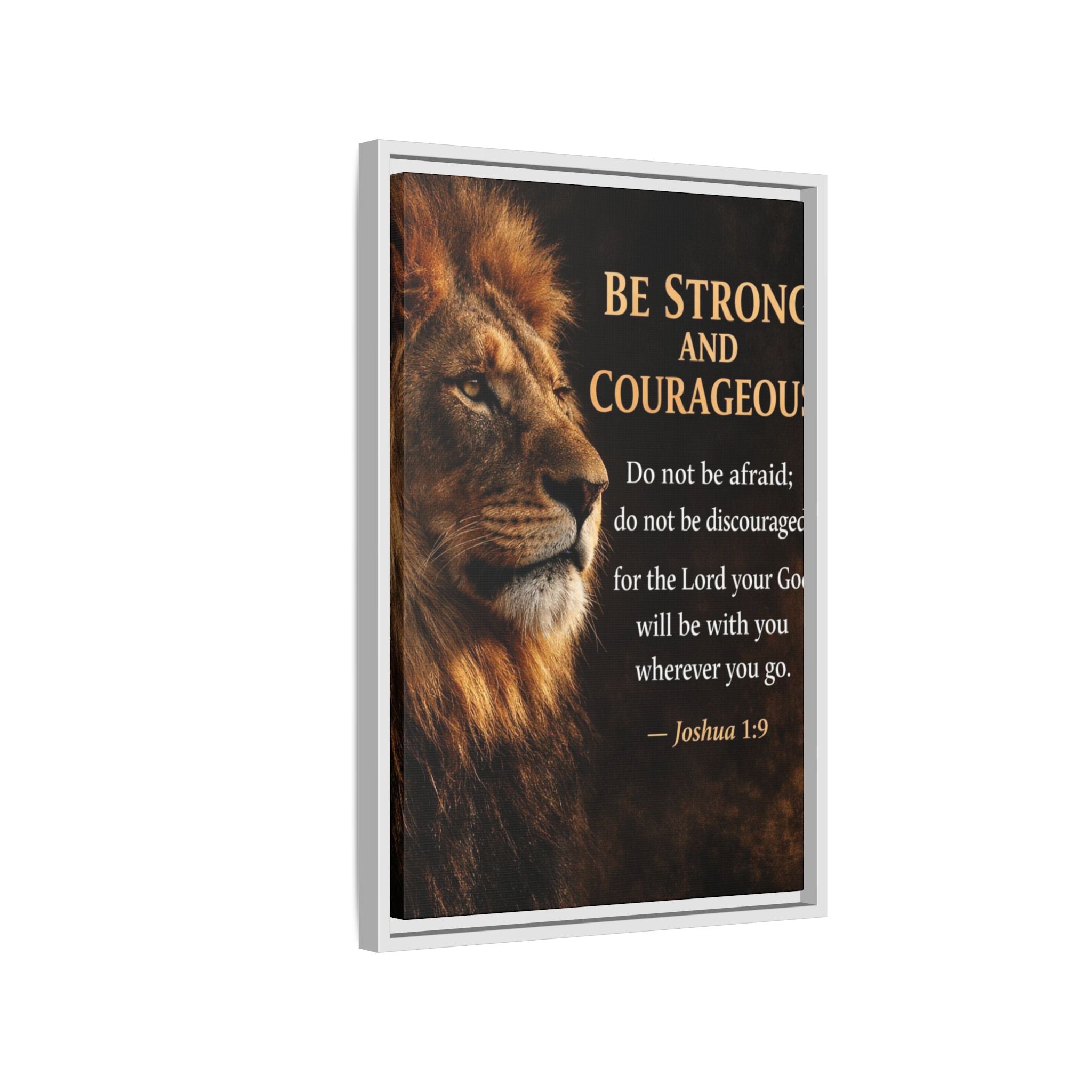 Framed Canvas Wall Art — "Be Strong and Courageous" Lion Joshua 1:9 Inspirational FAITH Art