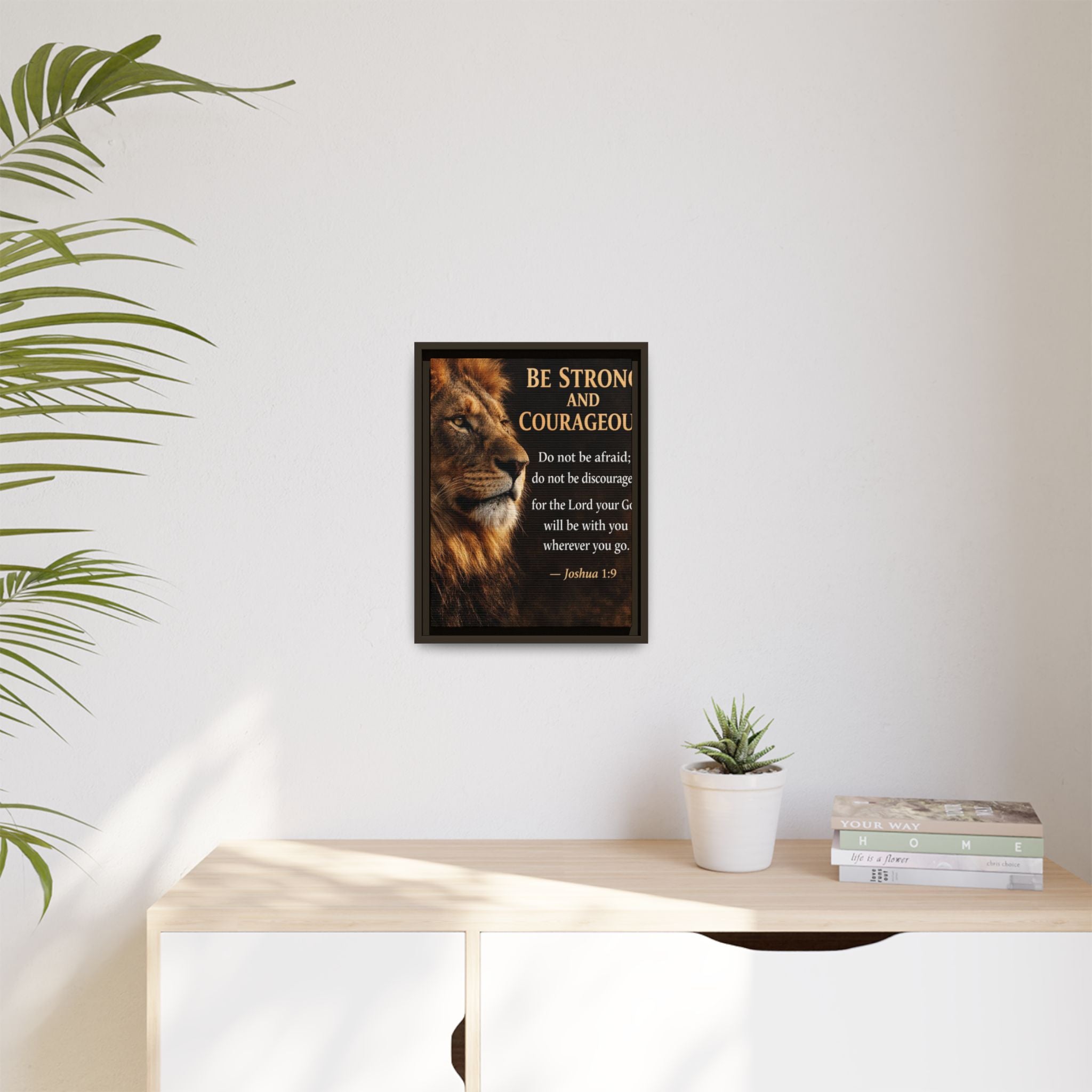 Framed Canvas Wall Art — "Be Strong and Courageous" Lion Joshua 1:9 Inspirational FAITH Art