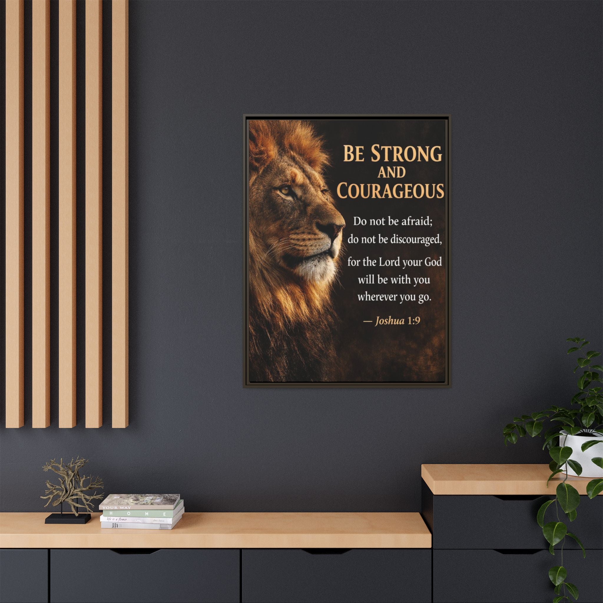 Framed Canvas Wall Art — "Be Strong and Courageous" Lion Joshua 1:9 Inspirational FAITH Art