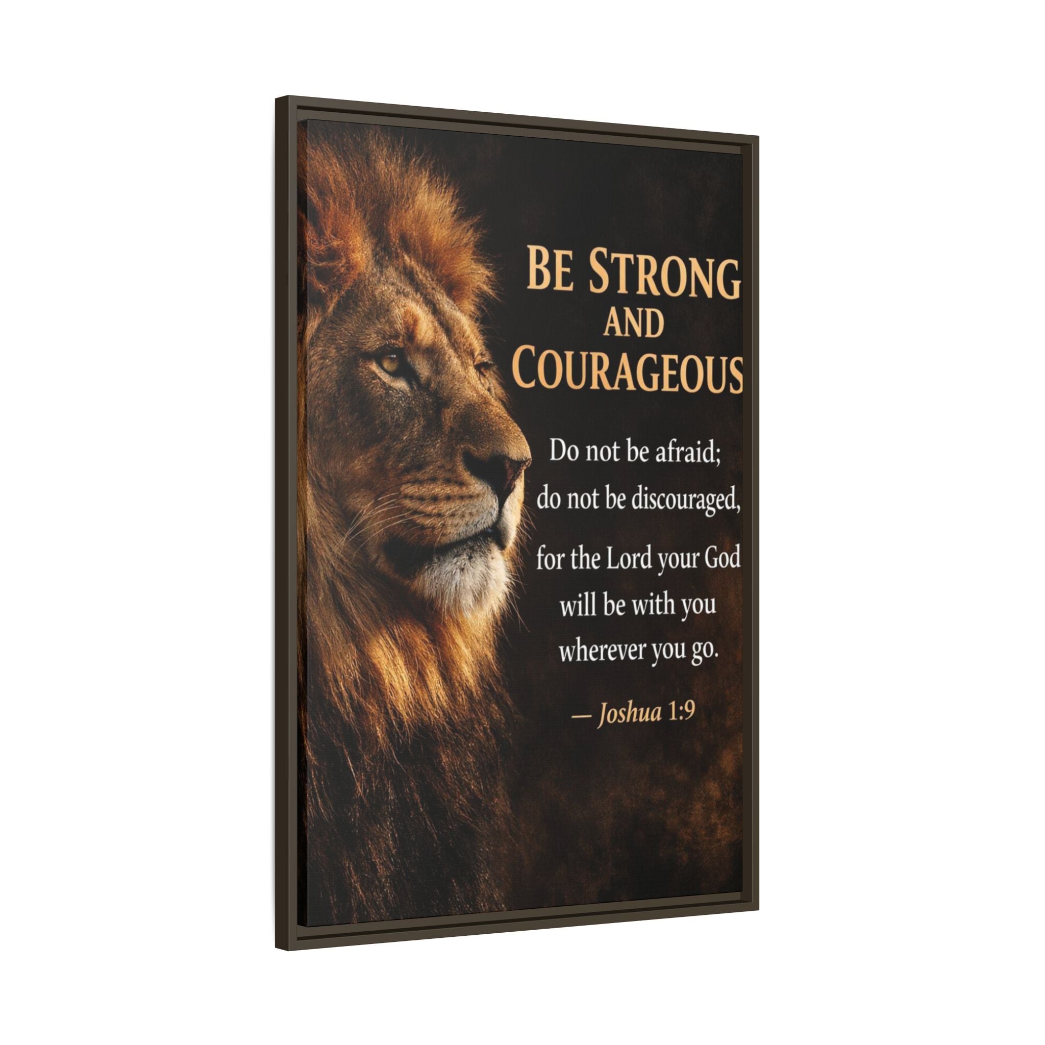 Framed Canvas Wall Art — "Be Strong and Courageous" Lion Joshua 1:9 Inspirational FAITH Art