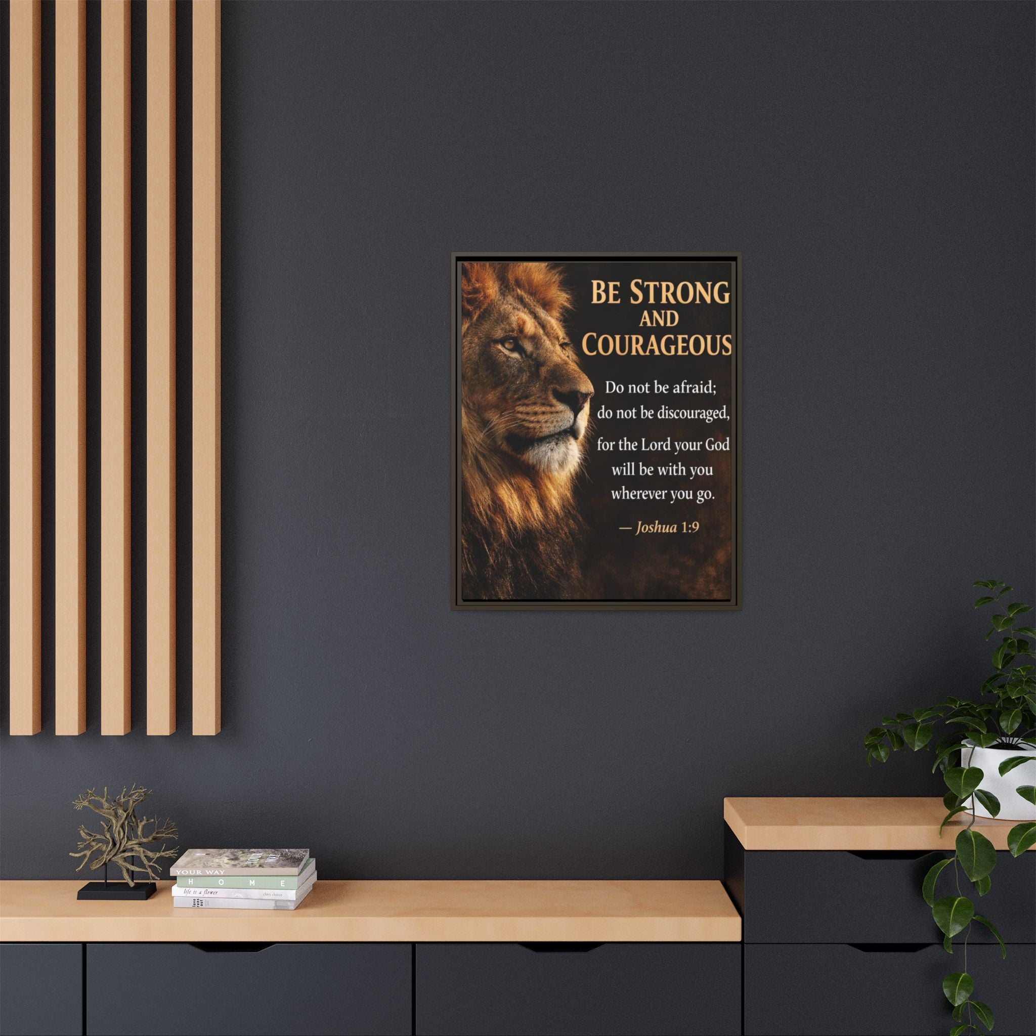 Framed Canvas Wall Art — "Be Strong and Courageous" Lion Joshua 1:9 Inspirational FAITH Art