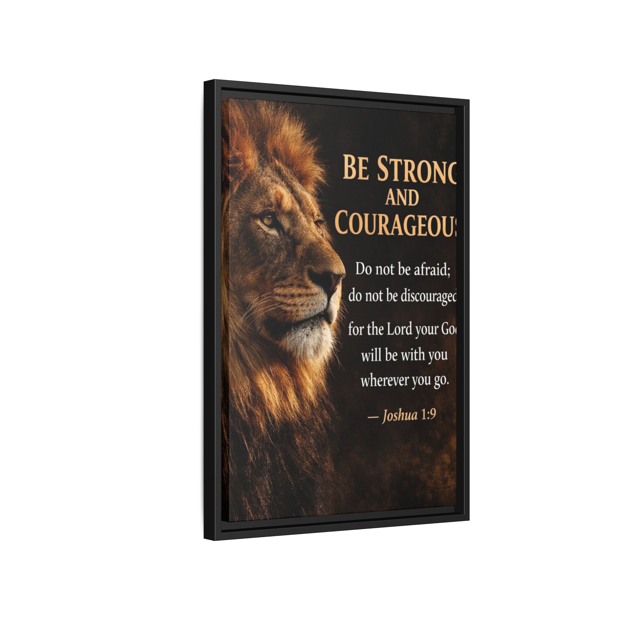 Framed Canvas Wall Art — "Be Strong and Courageous" Lion Joshua 1:9 Inspirational FAITH Art