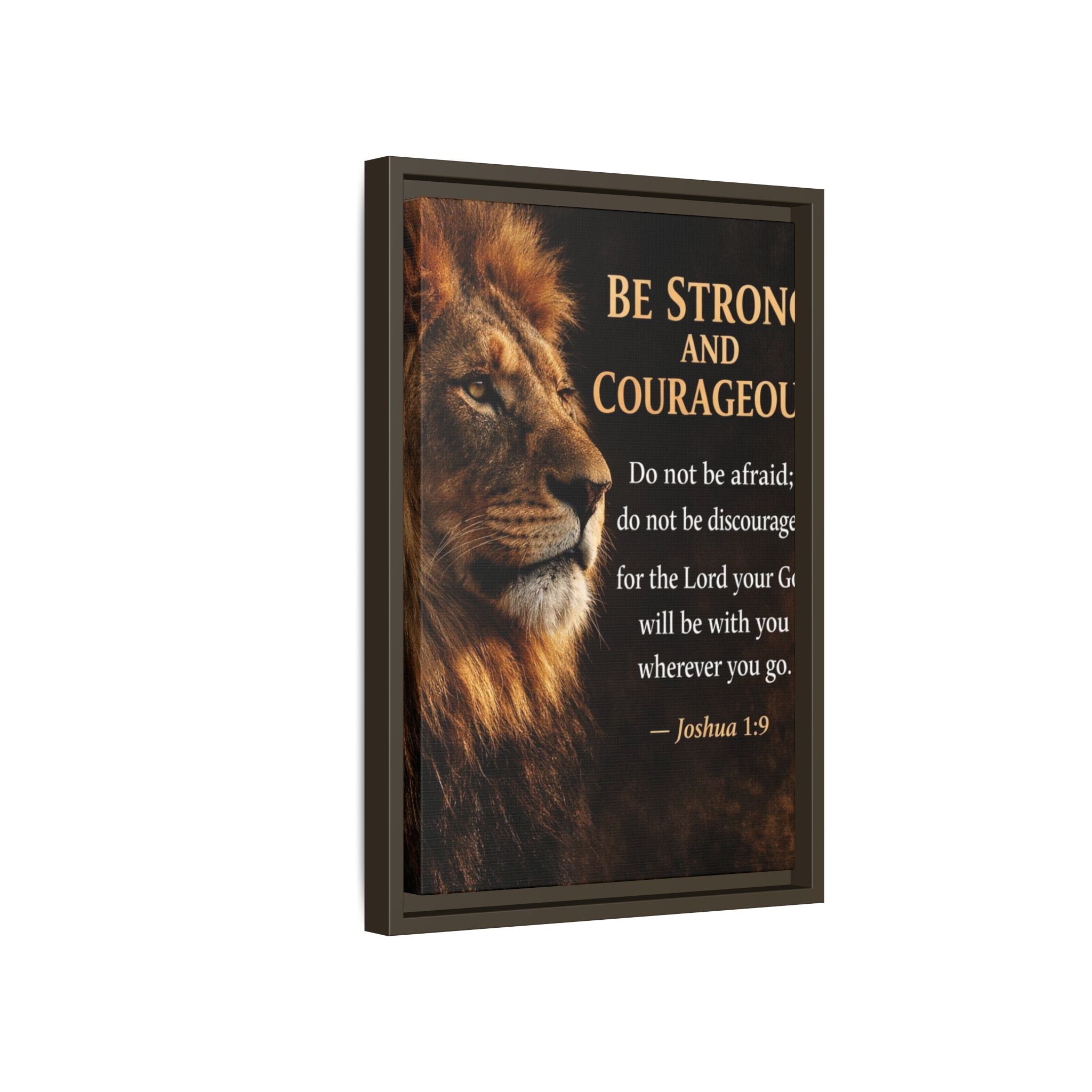 Framed Canvas Wall Art — "Be Strong and Courageous" Lion Joshua 1:9 Inspirational FAITH Art
