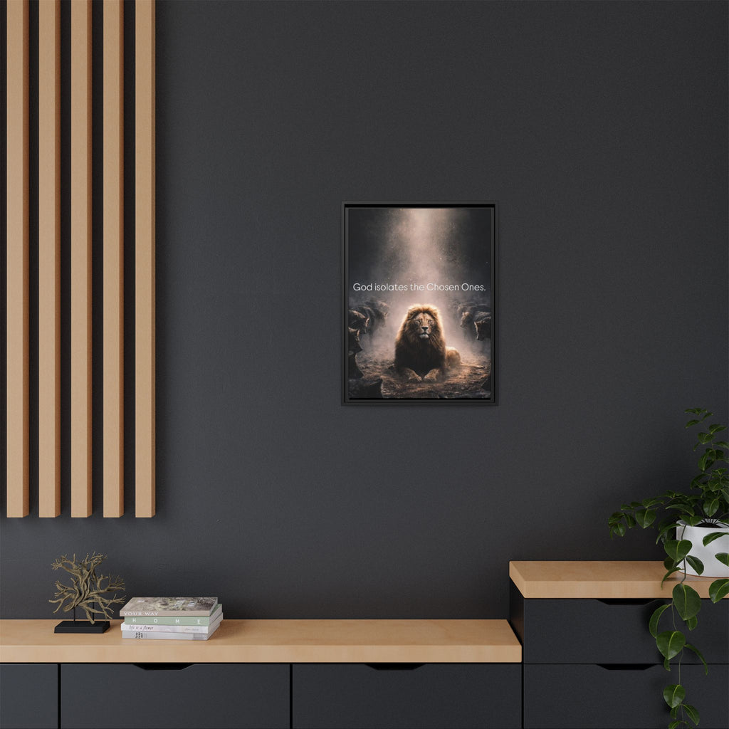 Lion Wall Art - "God Isolate The Chosen Ones" Matte Canvas Framed