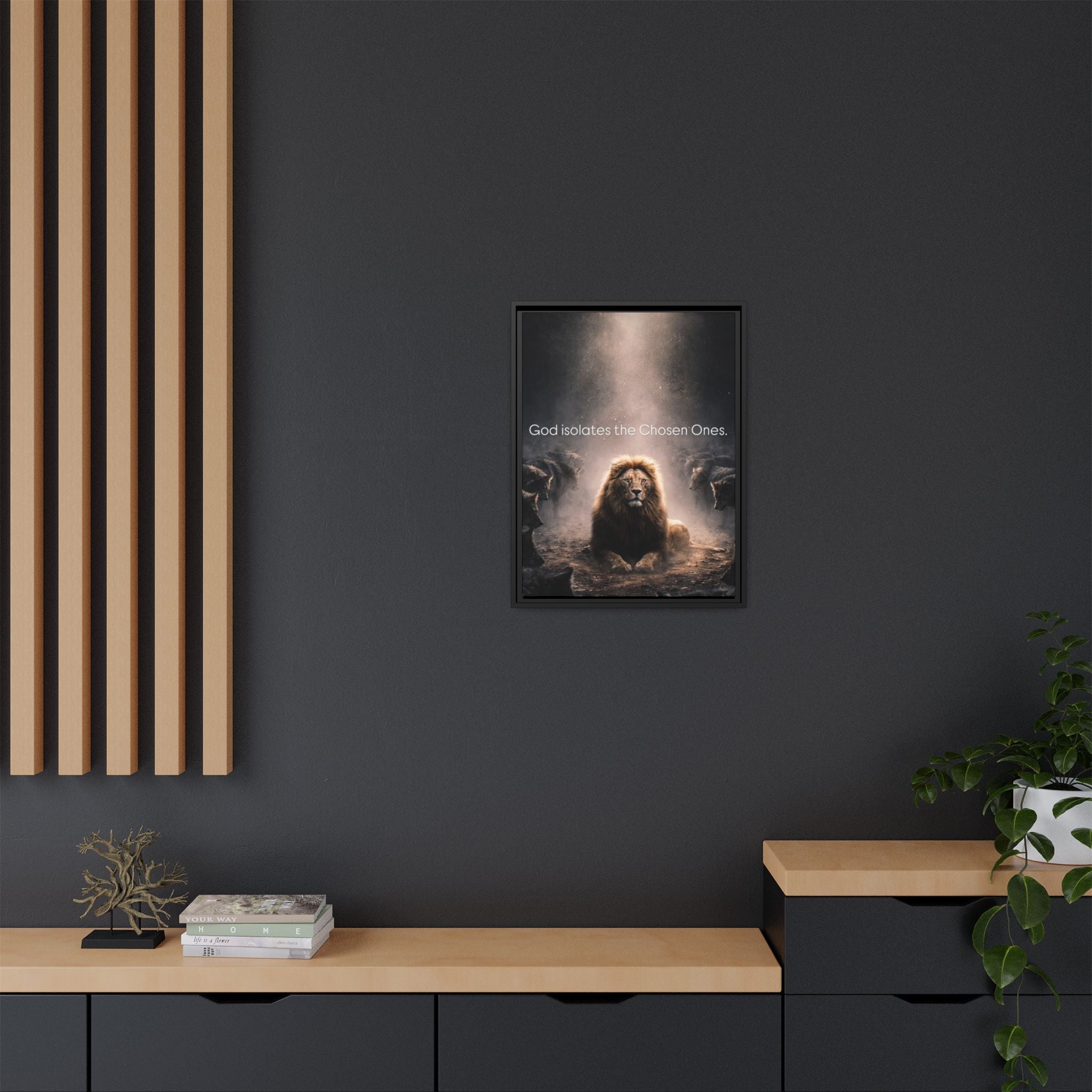 Lion Wall Art - "God Isolate The Chosen Ones" Matte Canvas Framed