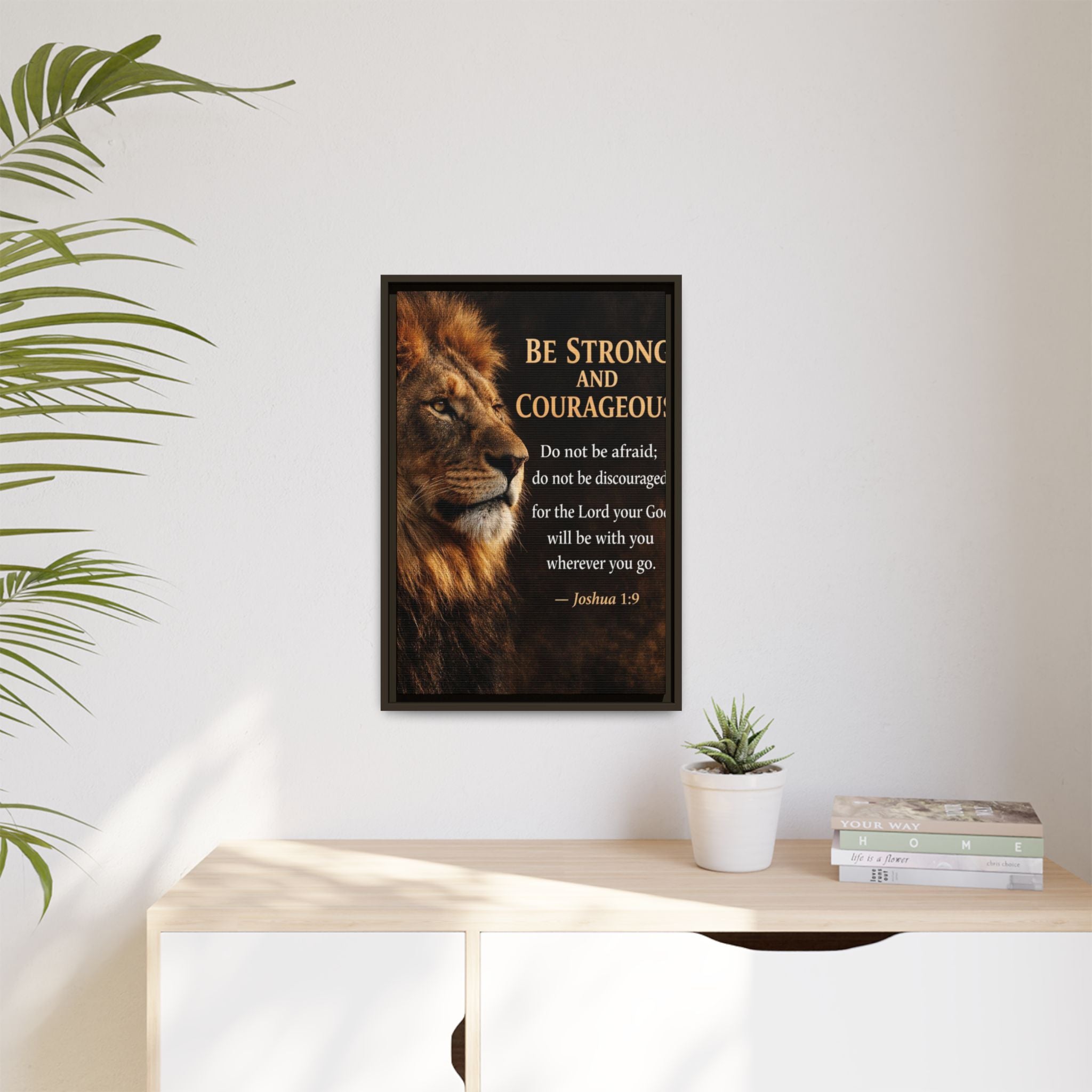 Framed Canvas Wall Art — "Be Strong and Courageous" Lion Joshua 1:9 Inspirational FAITH Art