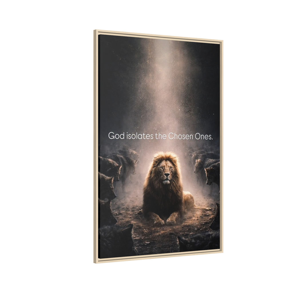 Lion Wall Art - "God Isolate The Chosen Ones" Matte Canvas Framed